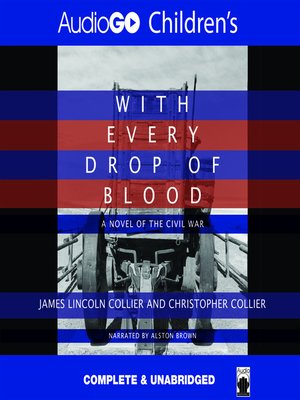 With Every Drop of Blood by James Lincoln Collier